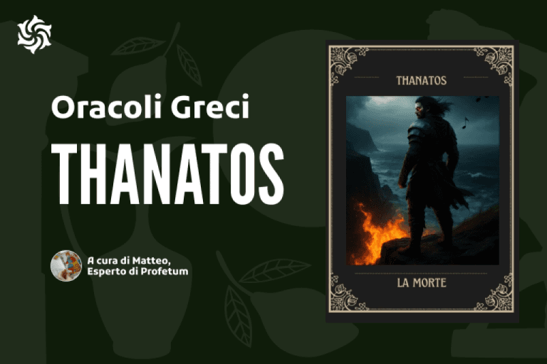 Immagine copertina articolo Il mio Oracolo personale - THANATOS Immagine copertina articolo Il mio Oracolo personale - THANATOS